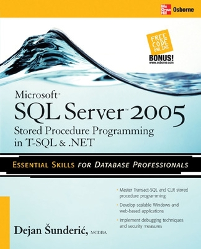 Бумажная книга «Microsoft SQL Server 2005 Stored Procedure Programming in T-SQL & .NET», автор Деян Сундерич - фото №1