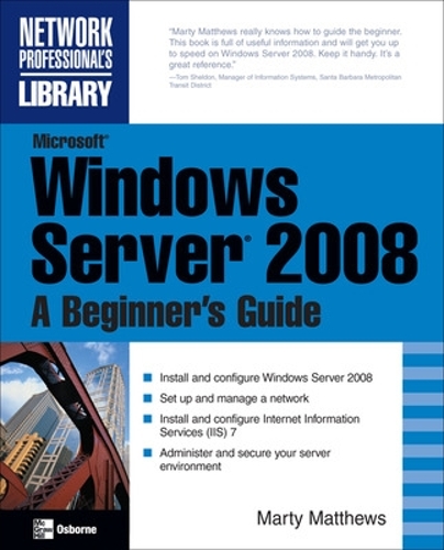 [object Object] «Microsoft Windows Server 2008: A Beginner's Guide», автор Марті Метьюз - фото №1