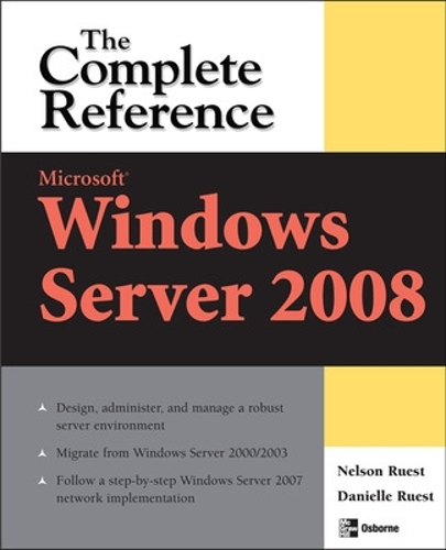 [object Object] «Microsoft Windows Server 2008: The Complete Reference», авторов Даниэль Руэст, Нельсон Руэст - фото №1