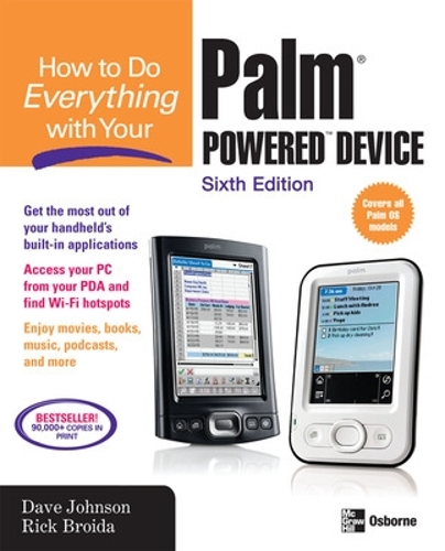 [object Object] «How to Do Everything with Your Palm Powered Device, Sixth Edition», авторів Дейв Джонсон, Рік Бройда - фото №1