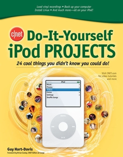 [object Object] «CNET Do-It-Yourself iPod Projects», автор Гай Харт-Дэвис - фото №1