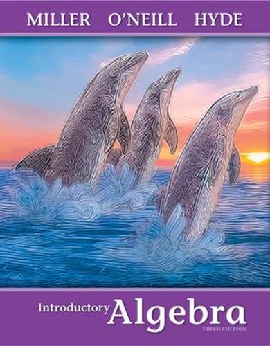 Паперова книга «Introductory Algebra», авторів Джулі Міллер, Моллі О'Ніл, Ненсі Хайд - фото №1