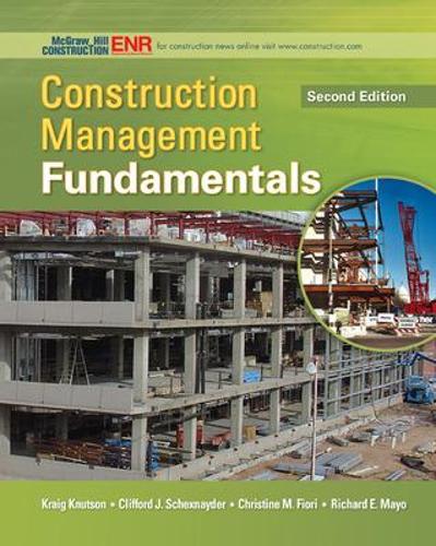 Паперова книга «Construction Management Fundamentals», авторів Крейг Натсон, Річард Майо - фото №1
