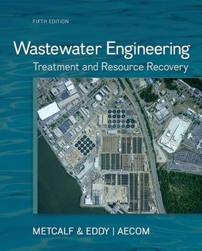 Бумажная книга «Wastewater Engineering: Treatment and Resource Recovery», авторов Джордж Чобаноглоус, Рюдзиро Цутихаси - фото №1