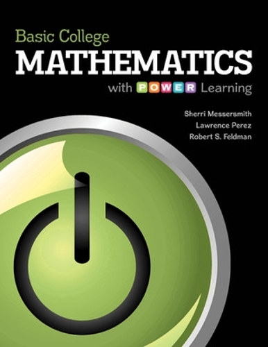 Паперова книга «Basic College Mathematics with P.O.W.E.R. Learning», авторів Лоуренс Перез, Шеррі Мессерсміт - фото №1