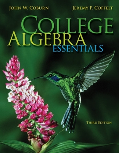 Паперова книга «College Algebra Essentials», авторів Джеремі Коффельт, Джон Коберн - фото №1