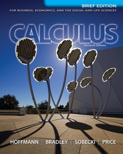 [object Object] «Calculus for Business, Economics, and the Social and Life Sciences, Brief Version, Media Update», авторов Дэвид Собецки, Джеральд Брэдли - фото №1
