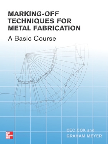 Паперова книга «Marking-off Techniques for Metal Fabrication», авторів Сіс Кокс, Грем Мейєр - фото №1
