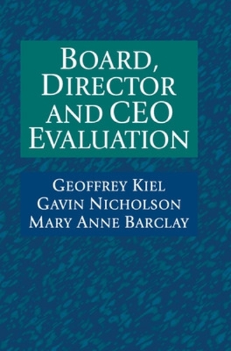 Бумажная книга «Board, Director and CEO Evaluation», авторов Гэвин Николсон, Джеффри Киль, Мэри Энн Барклай - фото №1