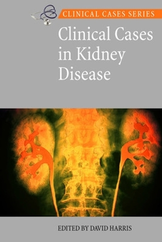Бумажная книга «Clinical Cases in Kidney Disease», автор Дэвид Харрис - фото №1