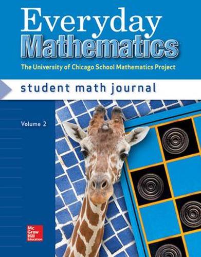 [object Object] «Everyday Mathematics, Grade 2, Student Math Journal 2», авторів Емі Діллард, Енді Айзекс, Джеймс МакБрайд, Макс Белл - фото №1