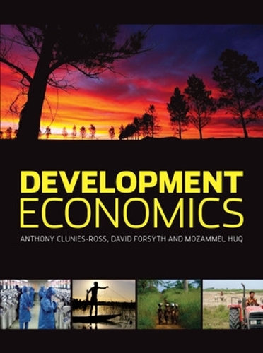 Бумажная книга «Development Economics», авторов Энтони Клюнис-Росс, Дэвид Форсайт, Мозаммель Хак - фото №1