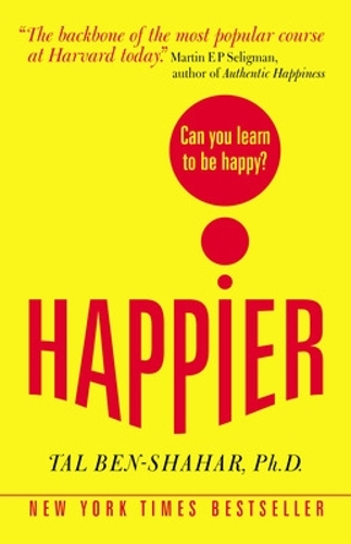 Бумажная книга «Happier: Can you learn to be Happy? (UK Paperback)», автор Таль Бен-Шахар - фото №1