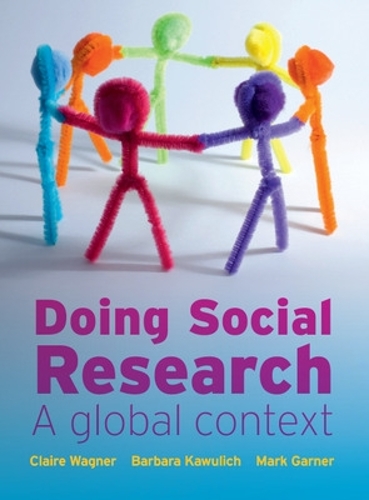 Бумажная книга «Doing Social Research: A Global Context», авторов Барбара Кавулич, Клэр Вагнер - фото №1