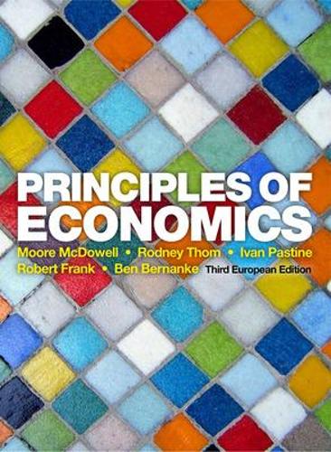 Паперова книга «Principles of Economics», авторів Бен Бернанке, Айван Пастин, Мур Макдауелл, Роберт Френк, Родні Том - фото №1