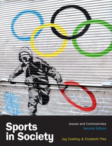 Паперова книга «Sports in Society», авторів Елізабет Пайк, Джей Коуклі - фото №1