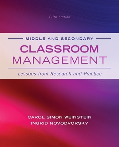 [object Object] «Middle and Secondary Classroom Management: Lessons from Research and Practice», авторов Кэрол Саймон Вайнштейн, Ингрид Новодворский - фото №1