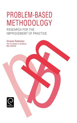 Бумажная книга «Problem Based Methodology: Research for the Improvement of Practice», автор Вивиана М. Дж. Робинсон - фото №1