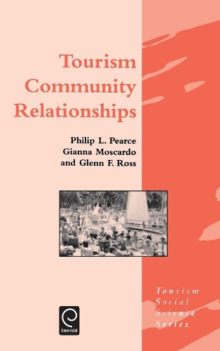 Паперова книга «Tourism Community Relationships», авторів Г.Ф. Росс, Г.М. Москардо, П.Л. Пірс - фото №1