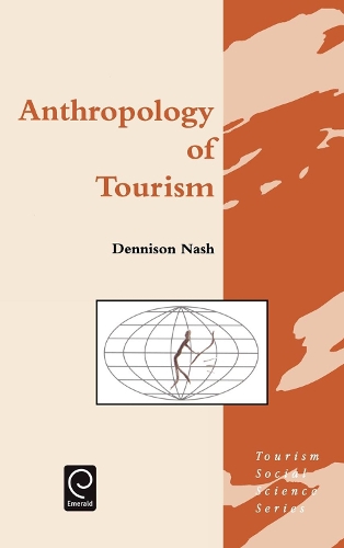 Бумажная книга «Anthropology of Tourism», автор Деннисон Нэш - фото №1