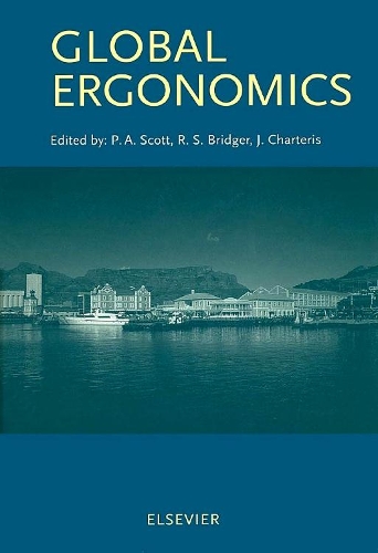 Бумажная книга «Global Ergonomics», авторов Дж. Чартерис, П.А. Скотт, Р.С. Бриджер - фото №1