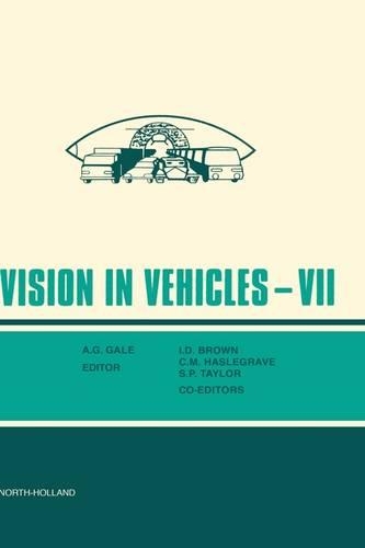 Бумажная книга «Vision in Vehicles VII», авторов К.М. Хаслегрейв, И.Д. Браун, С.П. Тейлор - фото №1