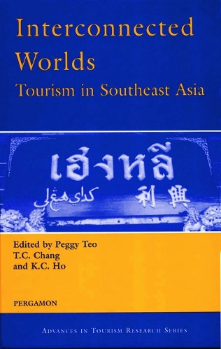 Бумажная книга «Interconnected Worlds: Tourism in Southeast Asia», автор К.К. Хо - фото №1