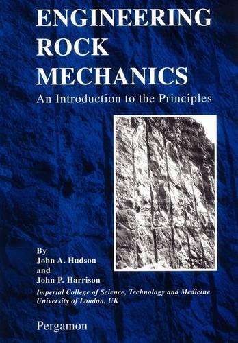 [object Object] «Engineering Rock Mechanics: An Introduction to the Principles», авторов Джон А Хадсон, Джон П. Харрисон - фото №1