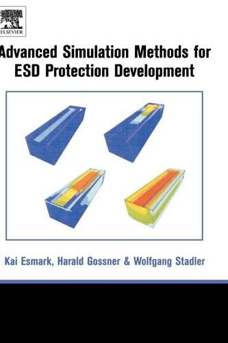 [object Object] «Simulation Methods for ESD Protection Development», авторів Гаральд Госснер, Кай Есмарк, Вольфганг Штадлер - фото №1