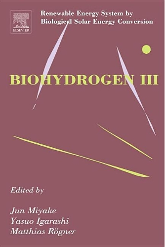 Бумажная книга «Biohydrogen III: Renewable Energy System by Biological Solar Energy Conversion», авторов Маттиас Рогнер, Ясуо Асада, Ясуо Игараси - фото №1