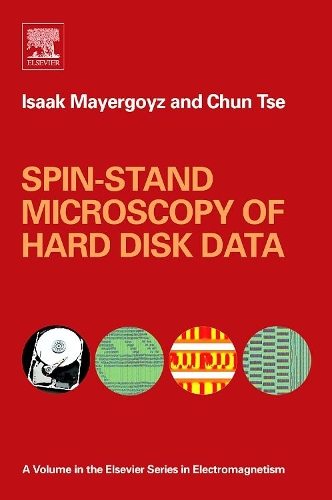 [object Object] «Spin-stand Microscopy of Hard Disk Data», авторів Чунь Цзе, Айзек Д. Маєргойз - фото №1