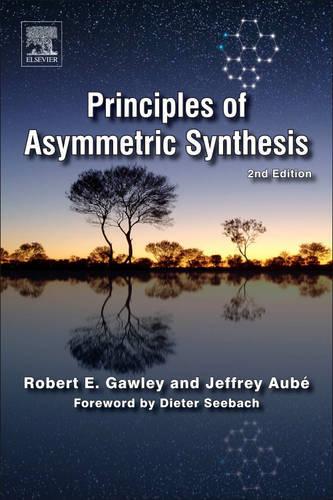 Бумажная книга «Principles of Asymmetric Synthesis», авторов Джеффри Аубе, Роберт Е Гоули - фото №1
