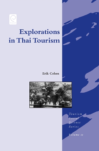 Паперова книга «Explorations in Thai Tourism: Collected Case Studies», автор Ерік Коен - фото №1