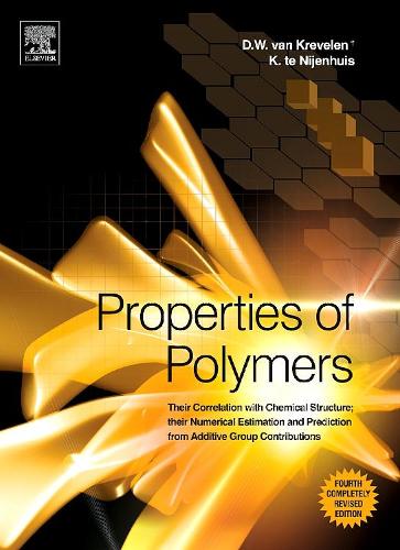 Бумажная книга «Properties of Polymers: Their Correlation with Chemical Structure; their Numerical Estimation and Prediction from Additive Group Contributions», авторов Д.В. ван Кревелен, Клаас те Ниенхуис - фото №1