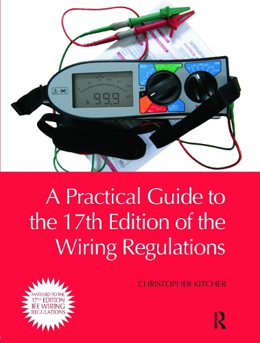 Паперова книга «A Practical Guide to the of the Wiring Regulations», автор Крістофер Кітчер - фото №1