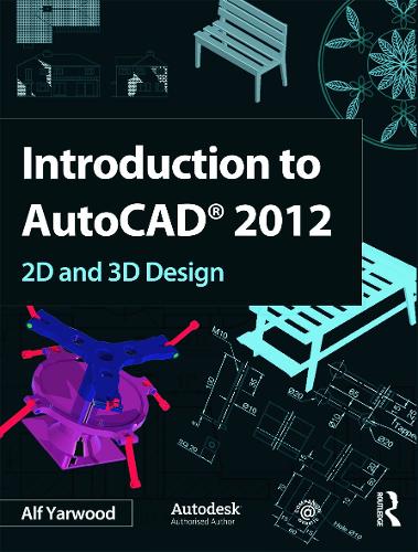 [object Object] «Introduction to AutoCAD 2012», автор Альф Ярвуд - фото №1