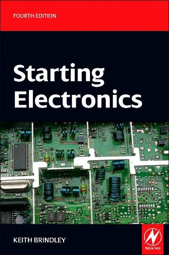 Паперова книга «Starting Electronics», автор Кіт Бріндлі - фото №1