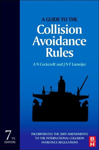 Паперова книга «A Guide to the Collision Avoidance Rules», авторів A. Н. Кокрофт, Дж. Н. Ф. Ламейєр - фото №1
