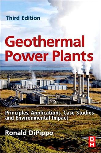 Бумажная книга «Geothermal Power Plants: Principles, Applications, Case Studies and Environmental Impact», автор Рональд ДиПиппо - фото №1