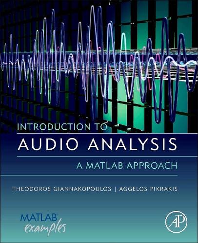 [object Object] «Introduction to Audio Analysis: A MATLAB® Approach», авторів Аггелос Пікракіс, Теодорос Джаннакопулос - фото №1