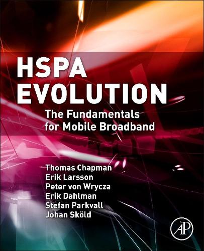 [object Object] «HSPA Evolution: The Fundamentals for Mobile Broadband», авторів Ерік Дальман, Ерік Ларссон, Йохан Скольд, Пітер фон Врича, Стефан Парквалль, Томас Чепмен - фото №1