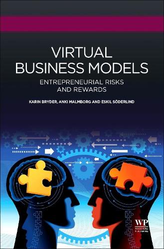 Бумажная книга «Virtual Business Models: Entrepreneurial Risks and Rewards», авторов Анки Мальмборг-Хагер, Эскиль Сёдерлинд, Карин Брайдер - фото №1