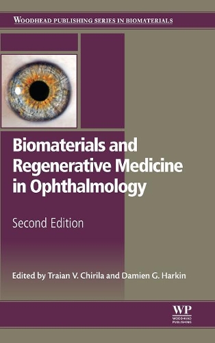 Паперова книга «Biomaterials and Regenerative Medicine in Ophthalmology», авторів Дем'єн Харкін, Траян Чіріла - фото №1