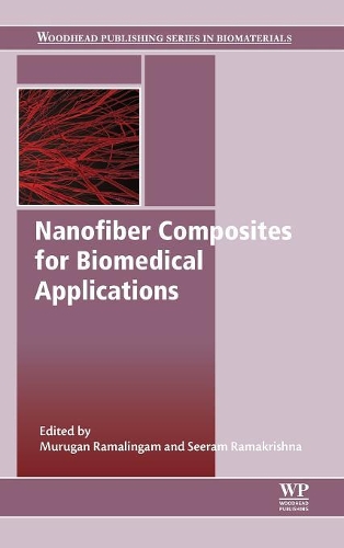Паперова книга «Nanofiber Composites for Biomedical Applications», авторів Муруган Рамалінгам, Сірам Рамакрішна - фото №1