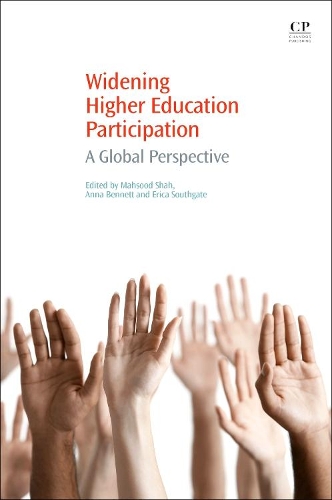 Паперова книга «Widening Higher Education Participation: A Global Perspective», авторів Анна Беннетт, Еріка Саутгейт, Махсуд Шах - фото №1