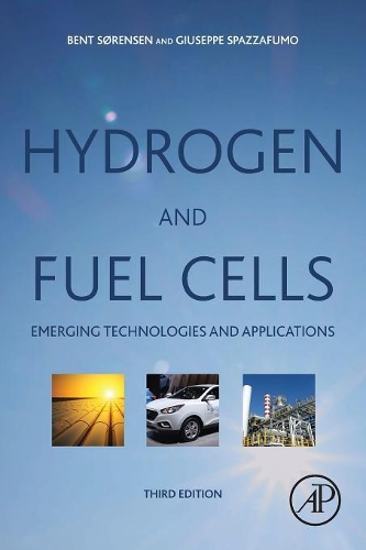 Бумажная книга «Hydrogen and Fuel Cells: Emerging Technologies and Applications», авторов Бент Соренсен, Джузеппе Спаццафумо - фото №1
