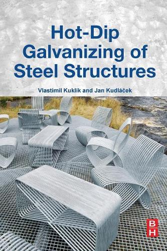 Бумажная книга «Hot-Dip Galvanizing of Steel Structures», авторов Ян Кудлачек, Властимил Куклик - фото №1
