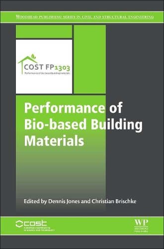 Паперова книга «Performance of Bio-based Building Materials», авторів Крістіан Брішке, Денніс Джонс - фото №1