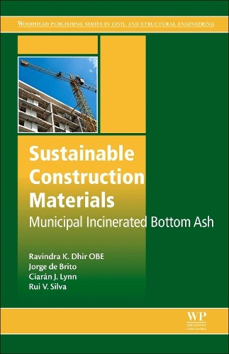 Паперова книга «Sustainable Construction Materials: Municipal Incinerated Bottom Ash», авторів Кіаран Дж. Лінн, Хорхе де Бріто, Равіндра К. Дхір, Руї В. Сілва - фото №1