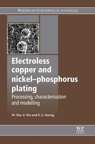 Бумажная книга «Electroless Copper and Nickel-Phosphorus Plating: Processing, Characterisation and Modelling», авторов K Г Kеонг, У Ша, Сяомин Ву - фото №1